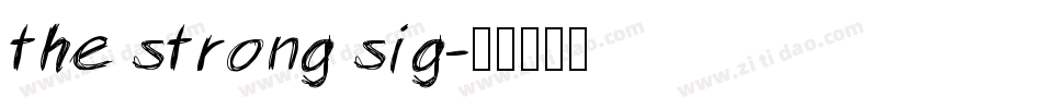 the strong sig字体转换